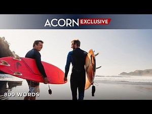 Acorn TV Exclusive | 800 Words | Streaming Now