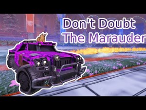 Don't Ever Doubt The Marauder (Rocket League Ranked)