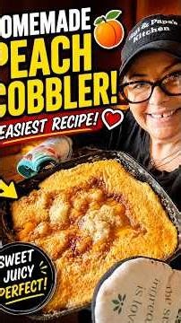 “Best Peach Cobbler Ever”