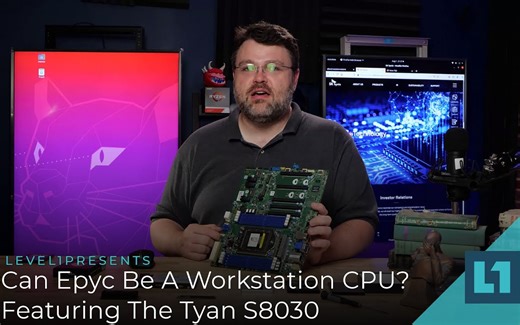 【中英字幕】EPYC能当工作站CPU么？配合泰安TYAN S8030主板