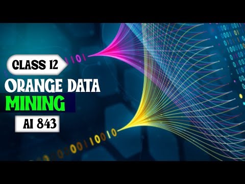 Unit-4 AI with Orange Data Mining Tool | Class 12 Artificial Intelligence 843