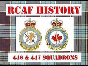 RCAF history ep49: 446 & 447 Squadron