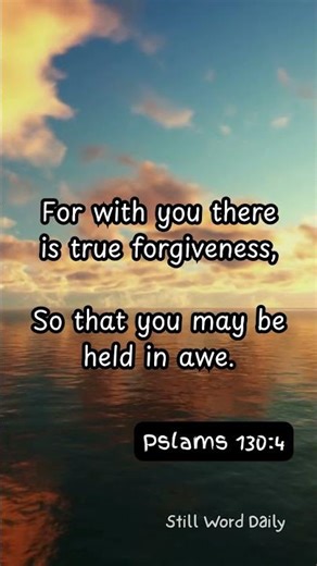 Daily Bible Verse | Psalms 130:4 | With You There Is True Forgiveness
