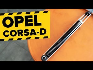 Wie OPEL CORSA D Stoßdämpfer hinten wechseln [AUTODOC TUTORIAL]