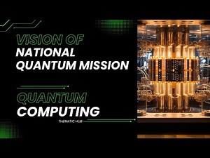 Quantum Computing Thematic hub | National Quantum Mission