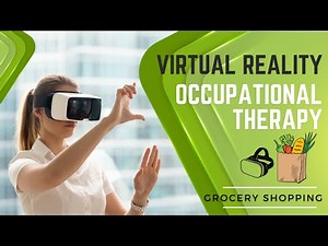 Virtual Reality Occupational Therapy: Improving Visual Perceptual Skills - Beginners