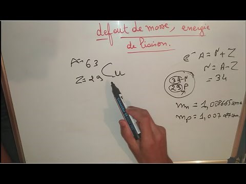 4- atomistique :défaut de masse. Energie de cohésionبالدارجة