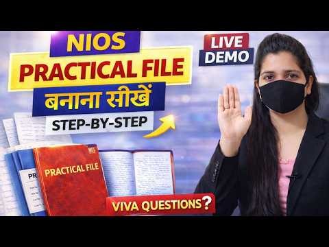 NIOS Practical File Kaise Banaye | Step by Step Live Demo | Viva Questions #niospracticalfile