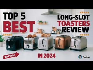 Top 5 Best Long-Slot Toasters Review In 2024