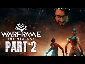 New War Part 2 | Warframe (Chats, Reacts, News)