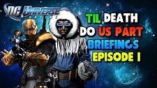 DC Universe Online Til Death Do Us Part Episode 1 Briefings
