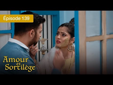 Amour et Sortilège - Ep 139 - Les liens du cœur et de la magie - Série en français - HD