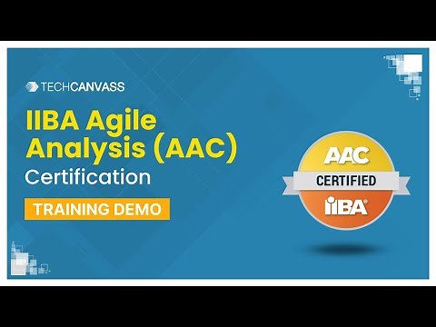 IIBA Agile Analysis (AAC) certification Training Demo | Techcanvass
