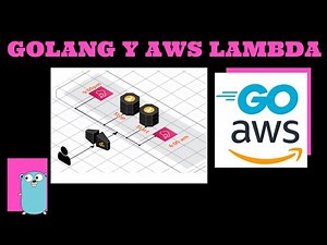 AWS Lambda y Golang tutorial con demotracion y codigo
