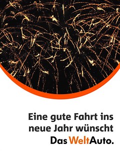 Prosit Neujahr 🥳🎆 Wir freuen uns darauf, euch auch 2025 wieder mit unseren WeltAutos zu begeistern😍 🚗 | Das WeltAuto