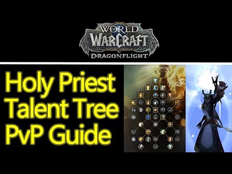 WoW Dragonflight holy priest pvp talents guide, BEST talent tree choices for PvP with PvE tips too