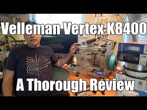 Velleman Vertex K8400 3D Printer Review