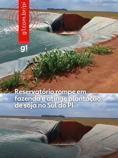 Rompe reservatório de água no Sul do Piauí