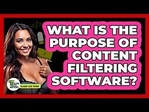 What Is The Purpose Of Content Filtering Software?