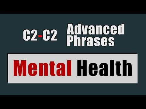 30 C1 and C2 Advanced Phrases on Mental Health