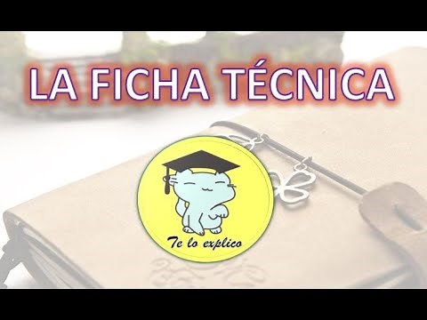 LA FICHA TÉCNICA