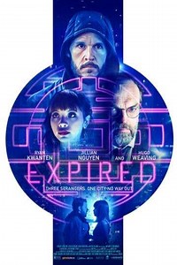 Expired (2022) Videos - Trailers, Clips and Interviews