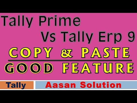 How to copy and paste in tally prime | Good feature of tally prime Vs Tally erp 9 - copy and paste