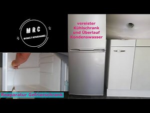 Reparatur Gefrierschrank vereist Kühlschrank Überlauf Kondenswasser