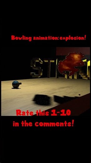 Bowling animation: Explosion!