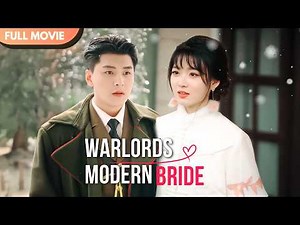 [ENG SUB] Warlords Modern Bride | Full #cdrama #mustwatch #Minidrama
