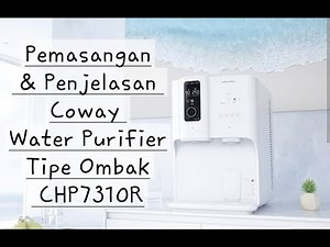 Installation & Explanation Coway Water Purifier