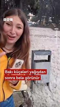 Bakı küçələri yağışdan sonra belə görünür
