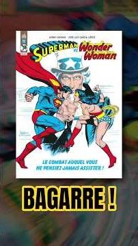 SUPERMAN VS WONDER WOMAN : COMBAT AU EXPLOSIF CHEZ DC COMICS !