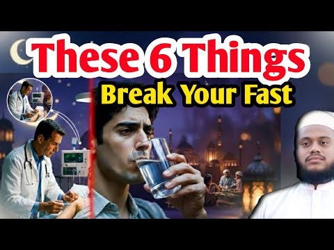 6 Things That Break the Fast. Every Fasting Person Must Know