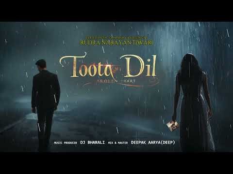 TOOTA DIL - BROKEN HEART | OFFICIAL SONG | LYRICAL VIDEO | 2025