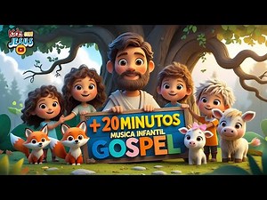 Coletânea Musica Infantil Gospel | + 20 Minutos De Músicas e Vídeos Animados