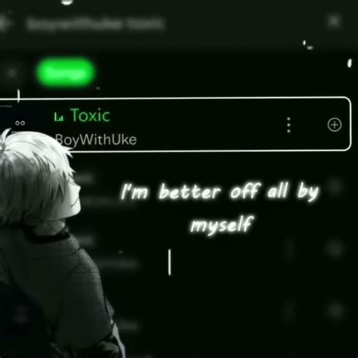 All my friends toxic |