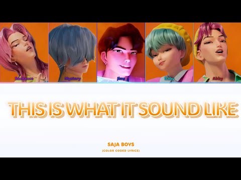 Saja Boys 'This Is What It Sound Like' Fanmade Song (Color Coded Lyrics)