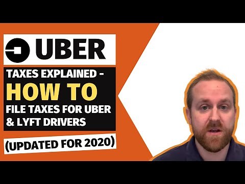 Uber Taxes Explained - How To File Taxes For Uber & Lyft Drivers (Updated for 2020)