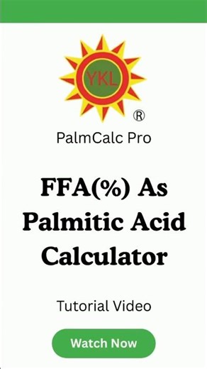FFA(%) As Palmitic Acid Calculator | PalmCalc Pro App Guide