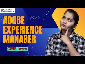 Introduction to Adobe Experience Manager CMS | AEM CMS Intro | AEM Course | AEM | CloudFoundation