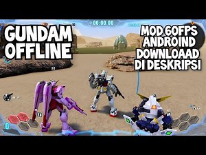LANCAR BANGET! GUNDAM BREAKER 4 ANDROID MODS 60FPS OFFLINE GAME!