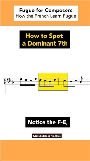 How the French Learn Fugue | How to Spot a Dominant 7th #composition #composer #fugue
