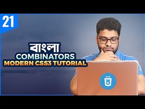 CSS Combinators | CSS3 Tutorial For Beginners | Part 21