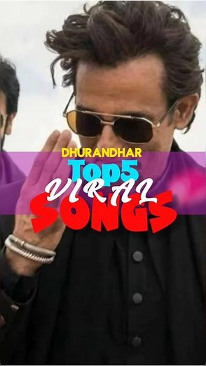 Top 5 Songs of Dhurandhar Movie 🎶 | These Tracks Made Dhurandhar a Blockbuster