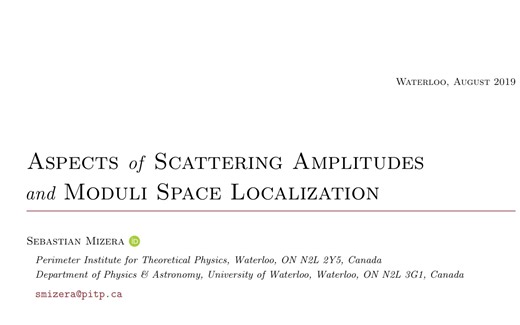散射振幅与模空间局域化 Aspects of Scattering Amplitudes and Moduli Space Localization 介绍