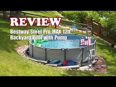 Bestway Steel Pro MAX 12ft Pool Review with Pump - 2025