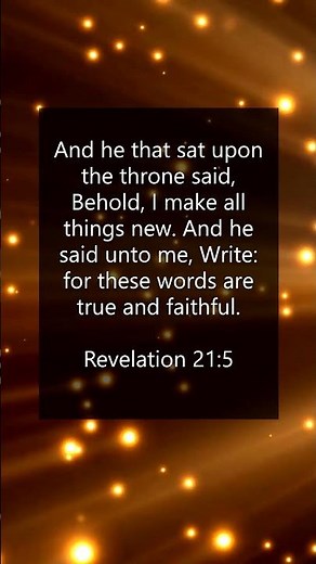 Revelation 21:5 Jesus Will Make All Things New #dailybibleverse #bibleverseoftheday