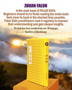 21st Anniversary of July 20, 1999: Falun Gong persecution campaign has been launched simultaneously in China by the Chinese communist party. Zhuan Falun is the main book of Falun Gong (also known as Falun Dafa ) that has been translated into more than 30 languages. The book taught the principles of Truthfulness - Compassion - Forbearance that has changed life to countless people over the globe. | Truth and Moments