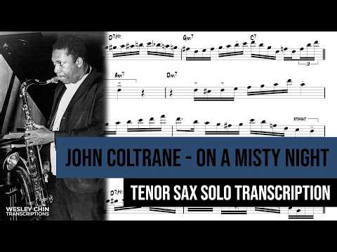John Coltrane plays "On A Misty Night" | Tenor Saxophone Solo Transcription (Bb)